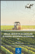 ZİRAAT, ORMAN VE SU ÜRÜNLERİ ALANINDA AKADEMİK ÇALIŞMALAR VI